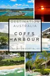 A review of the best Coffs Harbour Resorts and Coffs Harbour holidays with video reviews and attractions in the Coffs area