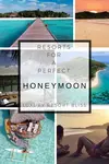 A-Z of honeymoon destinations - step into a world of romance! Discover the ideal spot for your dream honeymoon getaway.