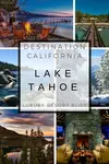 All- Inclusive Lake Tahoe Getaways and resorts for couples, romantics, girls getaways, and families with lots of video, images and travel deals.