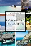 Luxury Romantic Resorts For All-Inclusive Couples Getaways & Honeymoons worldwide. Romantic Resorts For All-Inclusive Couples Getaways & Honeymoons