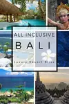 The top Bali All Inclusive resorts, holidays, and vacation packages reviewed for weddings, honeymoons and family vacation packages.