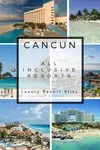 Dive into Cancun's adult-only to family-friendly all-inclusive resorts. Relish luxury, adventure, and cultural vibes for every traveler. Your paradise awaits!