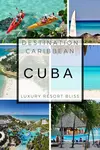 Looking for some great Cuba resorts or vacation packages? Find out which ones we've featured and why.