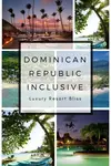 Looking for the experts view on All Inclusive Resorts Dominican Republic optons (2024)? Find out which ones we have hand-picked as the best in the country.