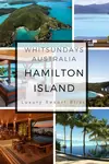 Find the best Hamilton Island Australia resort, with reviews, deals from the top networks, video and images