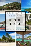 Handpicked Koh Tao luxury resorts for family vacations, scuba diving,  wedding and party holidays, as well as things to do and attractions.