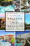 Authentic Orlando All Inclusive Resorts and vacation packages reviewed with video with deals from Disney and the top travel companies.