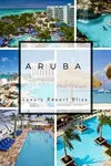 The Aruba Luxury Resort Top 5 List. A description of the best resorts on the island.