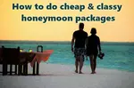 Cheap Honeymoon Packages in affordable all inclusive resorts and cheap tropical destinations 