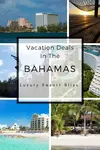 Explore affordable all-inclusive Bahamas travel deals for a luxurious getaway. Book now to enjoy sun, sand, and savings on your dream vacation!