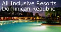 All Inclusive Resorts Dominican Republic