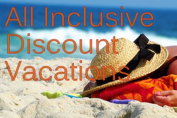 Cheap All Inclusive Vacations