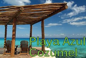 Playa Azul Cozumel