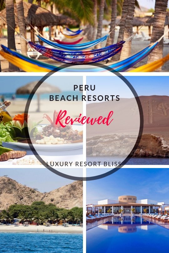 The top All Inclusive Peru Beach Resorts reviewed, for vacations and honeymoons