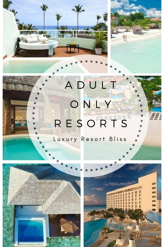 World's Best Adult Only Resorts