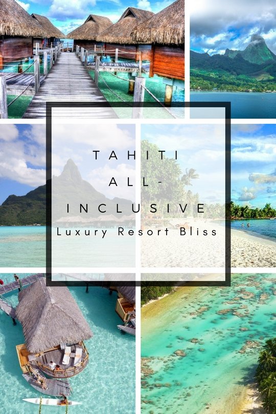 All Inclusive Resorts in Tahiti