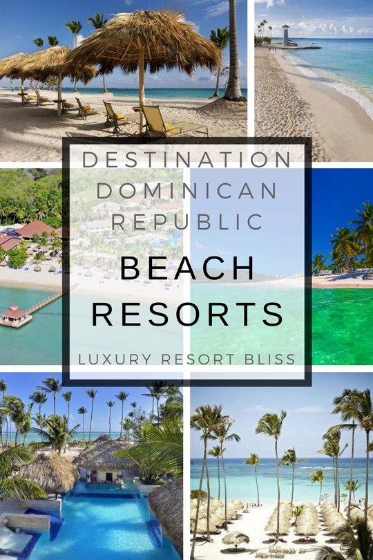 The Best Dominican Republic Beach Resorts