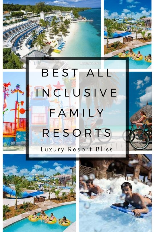 All Inclusive Family Resorts