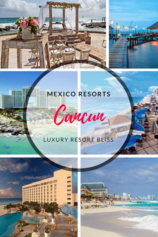 The Best Resorts in Cancun Mexico